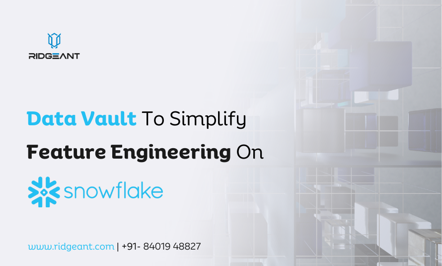 data vault to simplify feature engineering snowflake