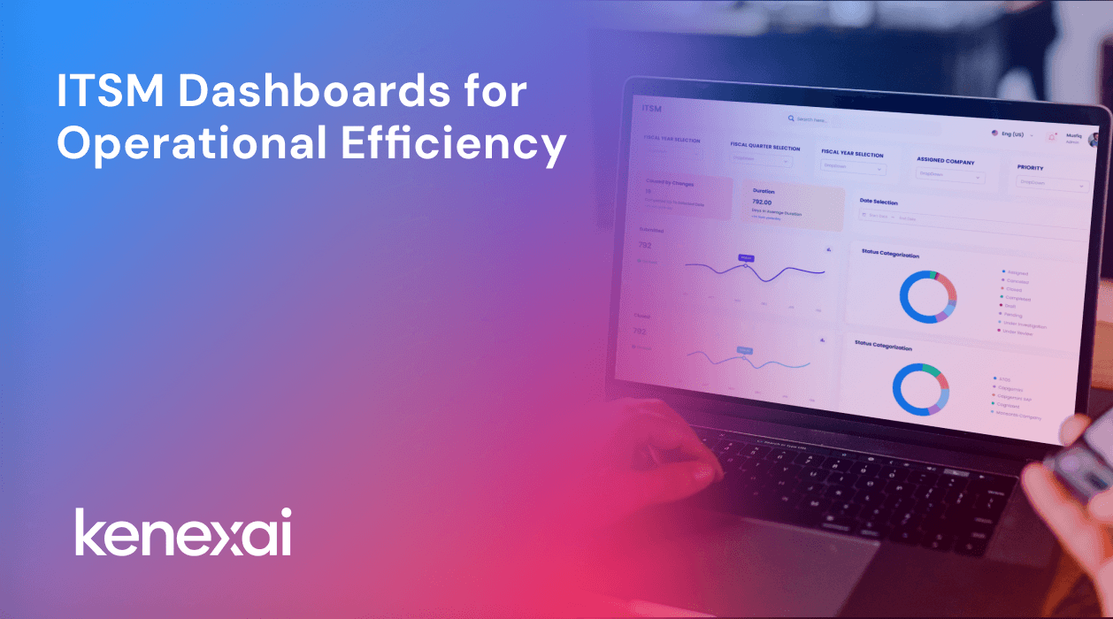 ITSM Dashboard To Better Control Activities And Workflows