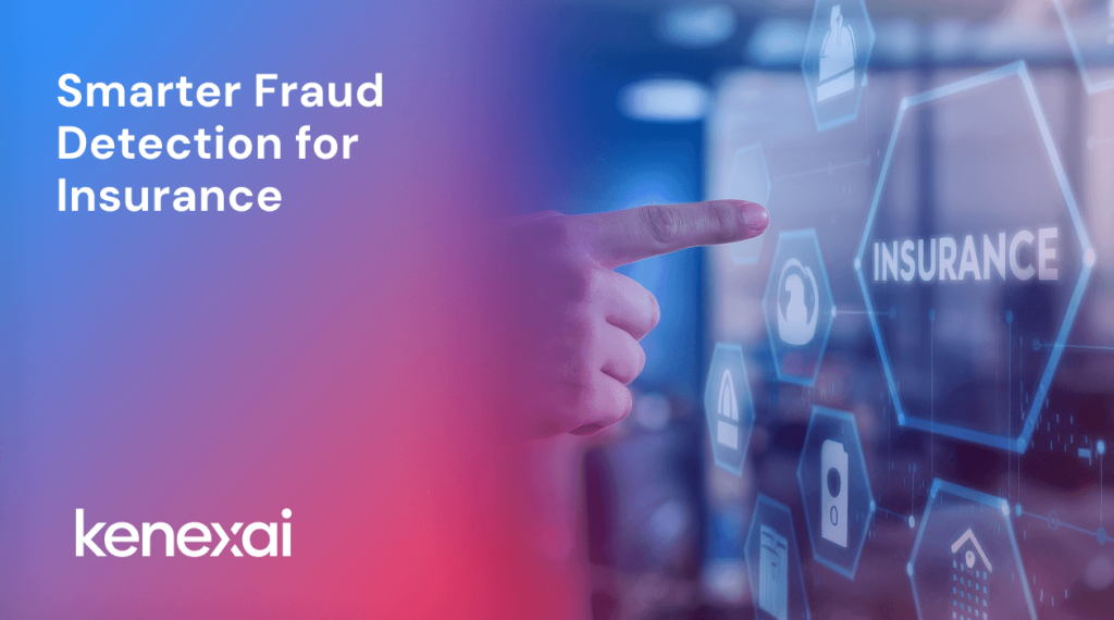 Insurance Fraud Detection Using AI | Case Study | Kenexai