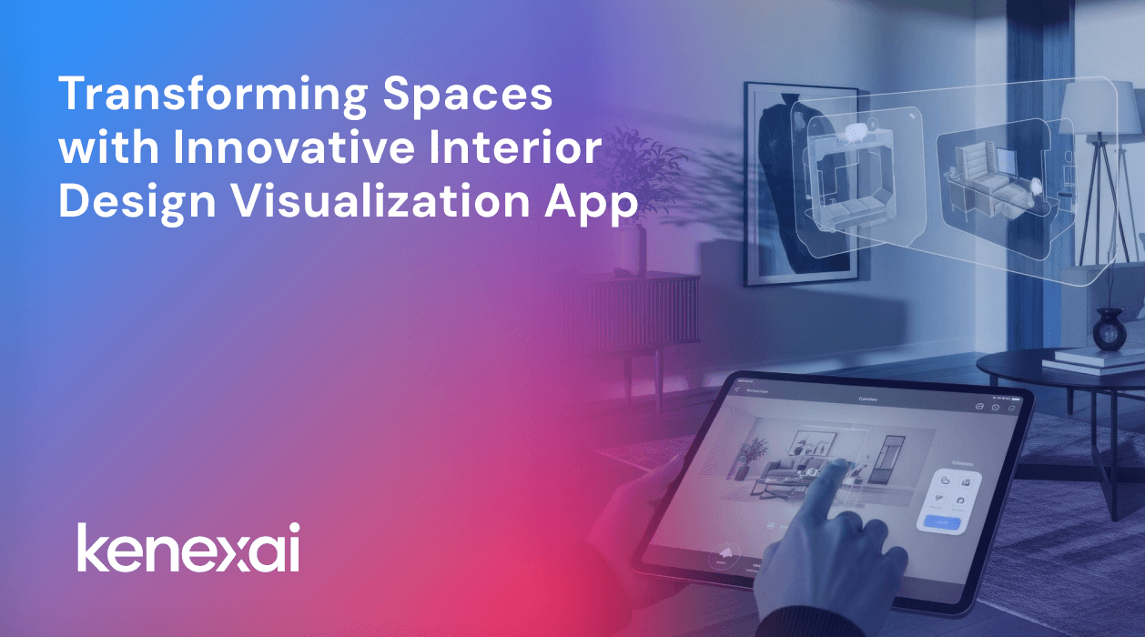 Transforming Spaces with Innovative Interior Design Visualization App