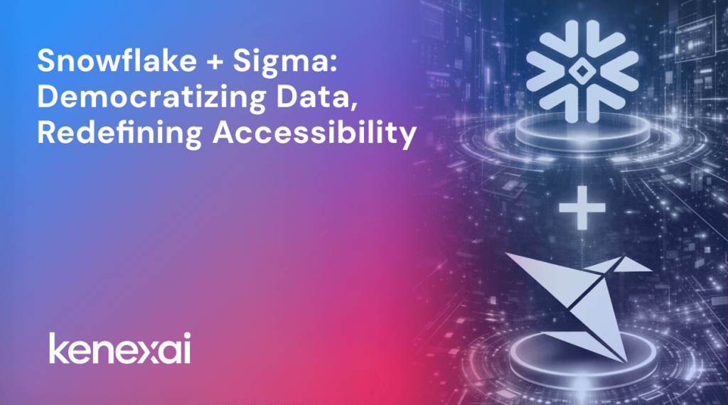 Snowflake + Sigma_ Democratizing Data, Redefining Accessibility