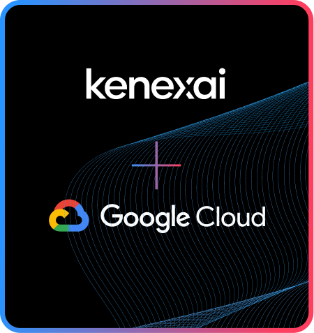 The Kenexai–Google Cloud Advantage