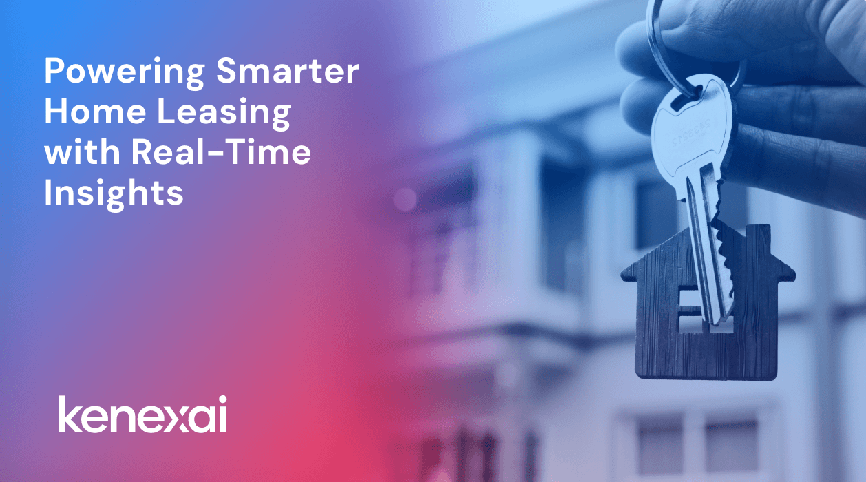 Powering Smarter Home Leasing with Real-Time Insights